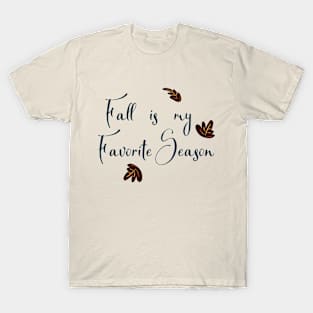 Fall Is My Favorite Season T-Shirt